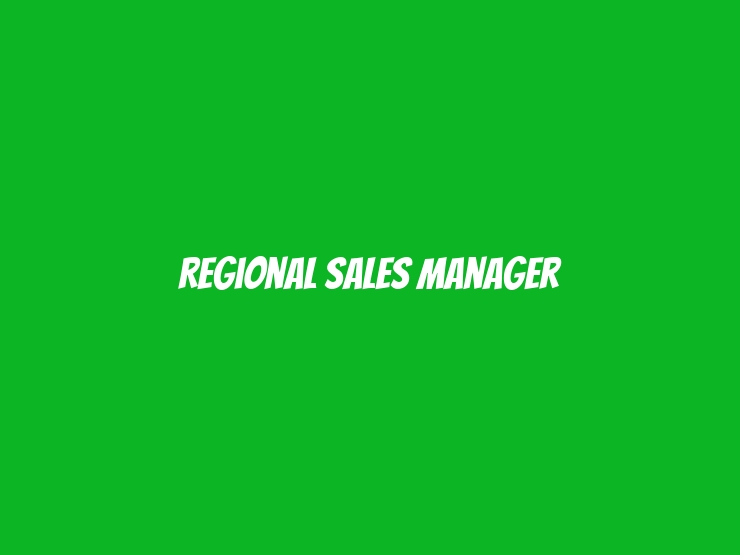 Regional Sales Manager