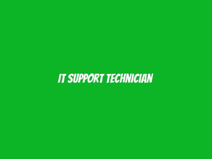 IT Support Technician